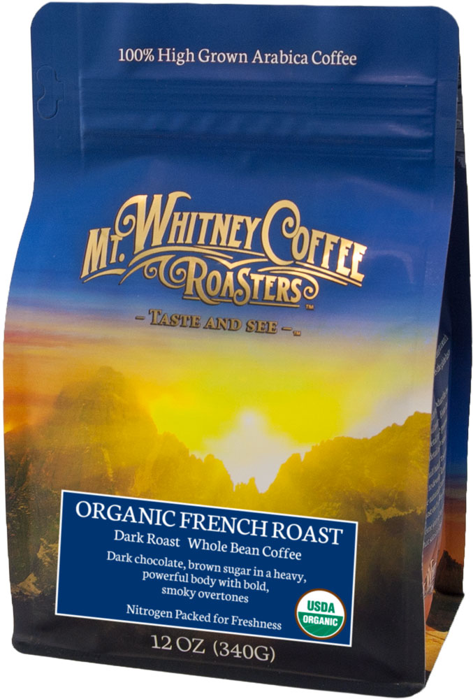 Organic French Roast - 12oz Bag: Mt. Whitney Coffee Roasters