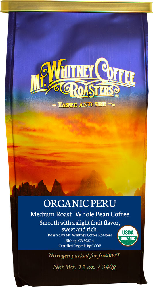 Organic Shade Grown Peru 12oz Bag Mt. Whitney Coffee Roasters